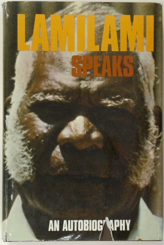 Lamilami Speaks. The Cry Went Up. A Story of the People of Goulburn Islands, North Australia 