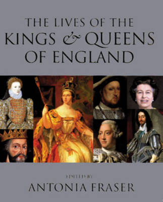The Lives of the Kings and Queens of England