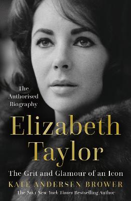 Elizabeth Taylor: The Grit and Glamour of an Icon