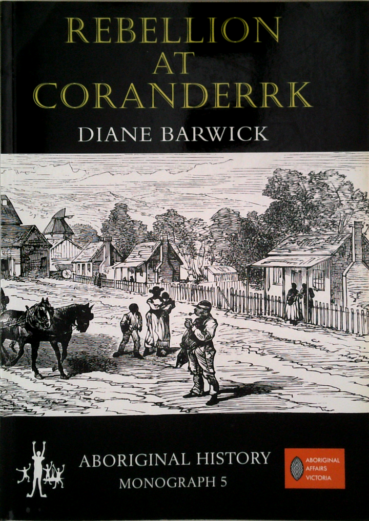 Rebellion At Coranderrk