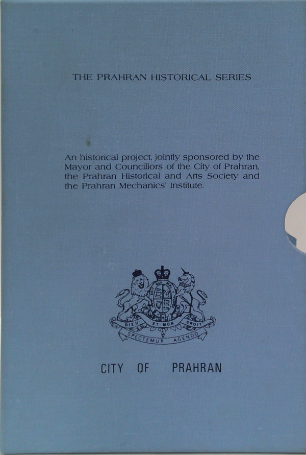 The Prahran Historical Series. Volumes 1-8 in slipcase