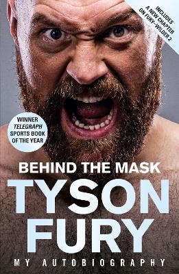 Behind the Mask: Winner of the Telegraph Sports Book of the Year