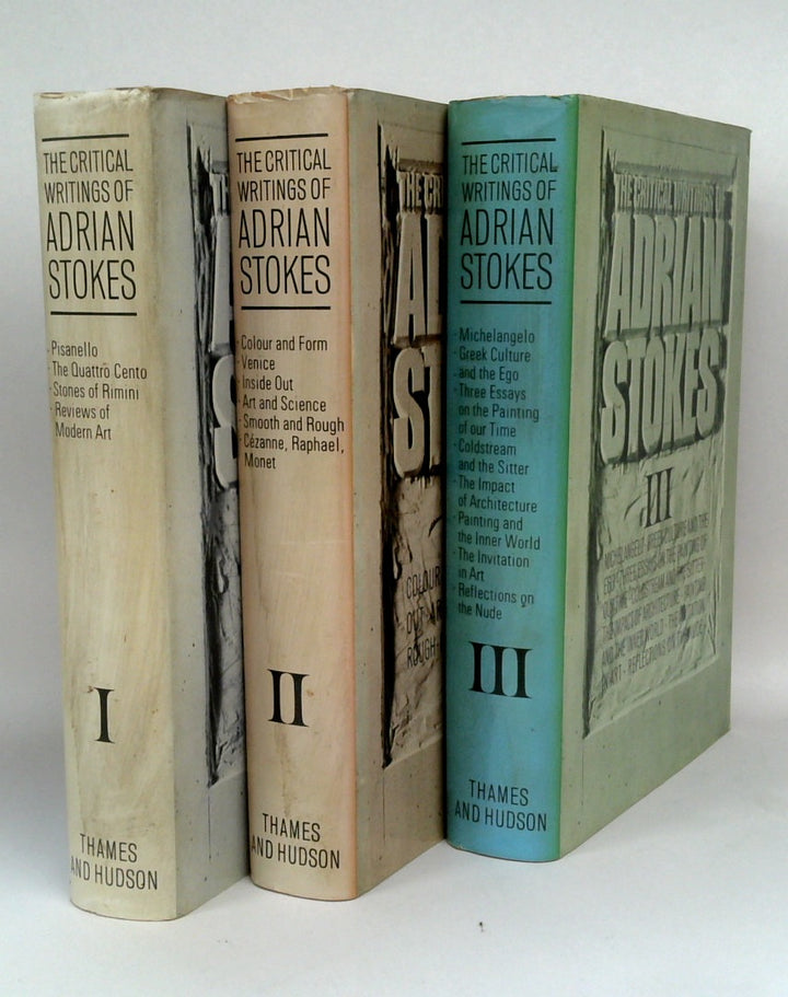 The Critical Writings of Adrian Stokes (Three-Volume Set)