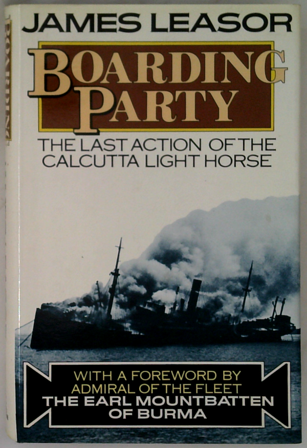 Boarding Party: The Last Action Of The Calcutta Light Horse