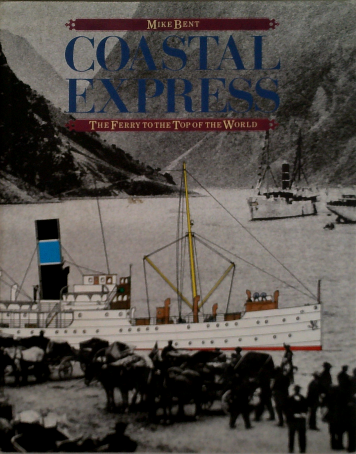 Coastal Express: The Ferry To The Top Of The World