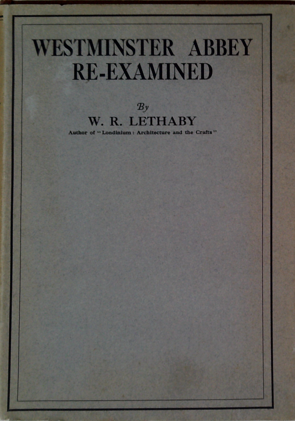 Westminster Abbey Re-Examined