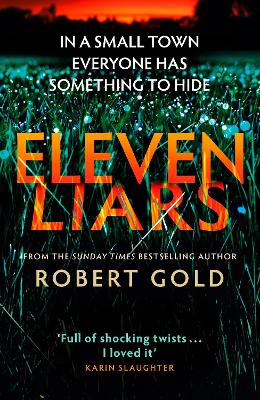 Eleven Liars: The unputdownable new thriller from the Sunday Times