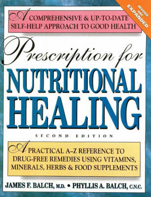 Prescription For Nutritional Healing