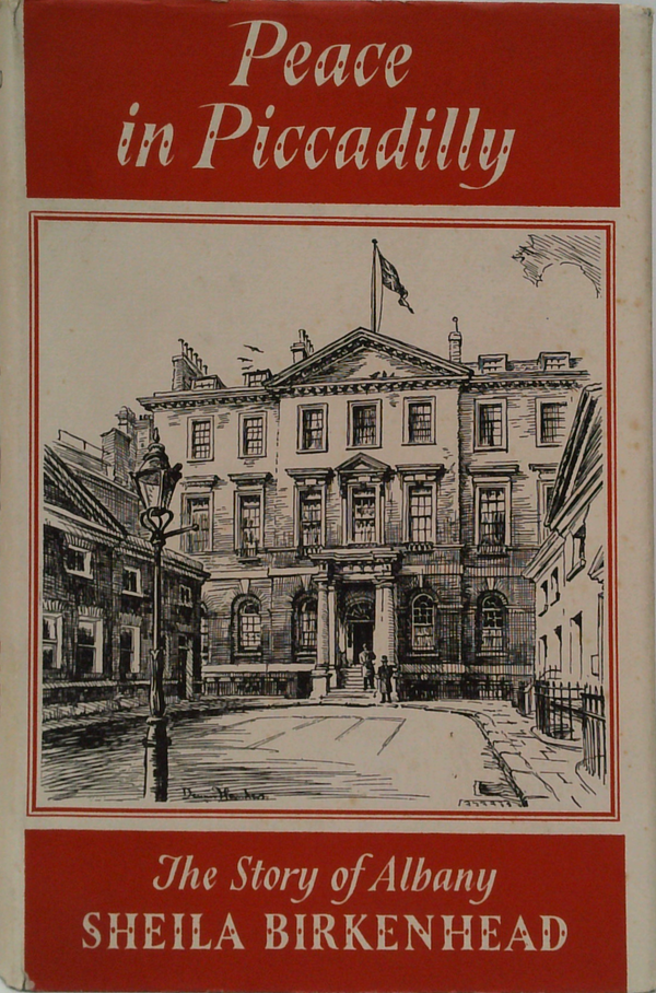Peace In Piccadilly: The Story Of Albany