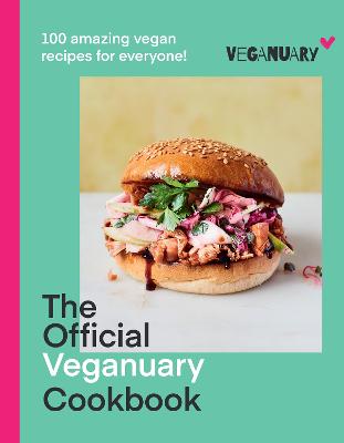 The Official Veganuary Cookbook: 100 amazing vegan recipes for