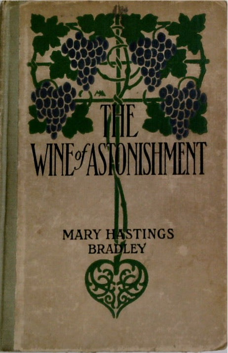 The Wine of Astonishment