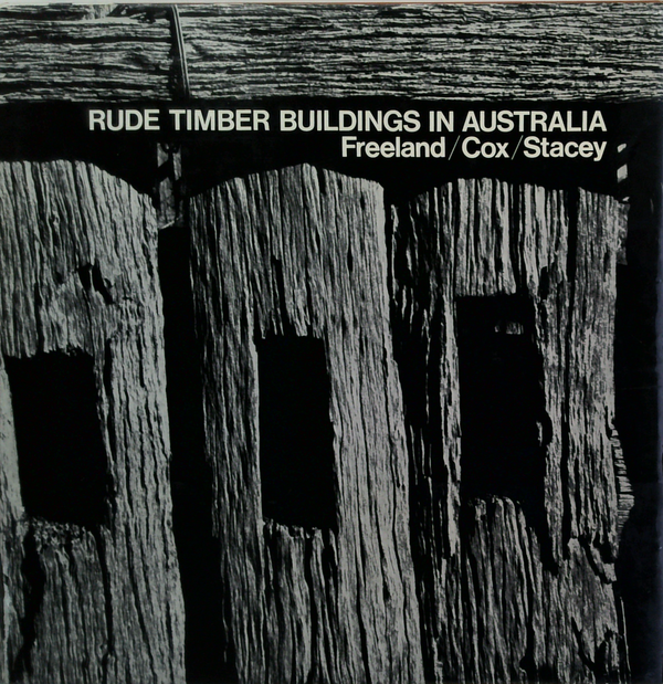 Rude Timber Buildings In Australia