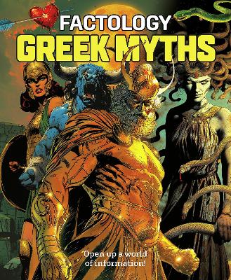 Factology: Greek Myths: Open Up a World of Information!