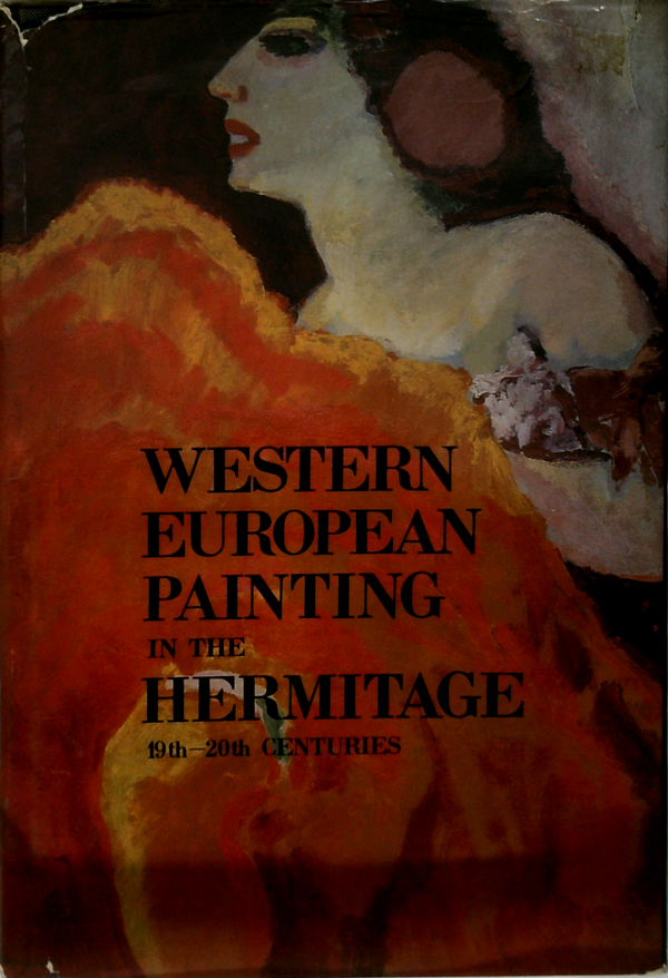 Western European Painting In The Hermitage: 16th-20th Centuries