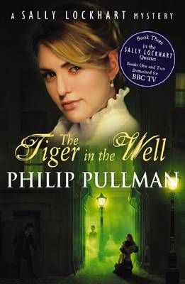 Sally Lockhart Quartet: Tiger in the Well