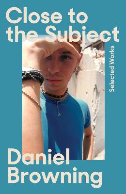 Close to the Subject: Selected Works