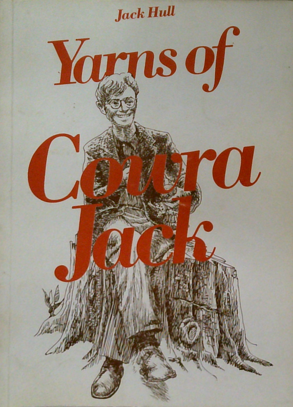 Yarns Of Cowra Jack