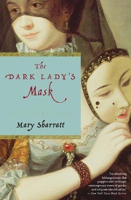 Dark Lady's Mask, The