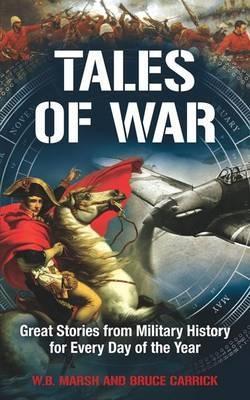 Tales of War: Great Stories from Military History for Every Day of the