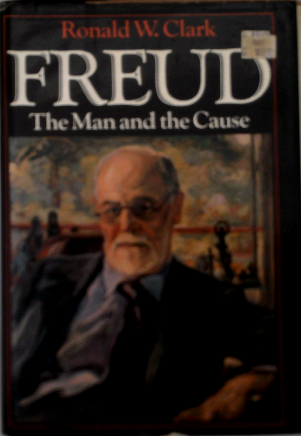 Freud: The Man And The Cause