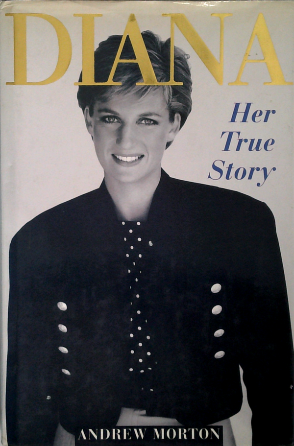 Diana: Her True Story