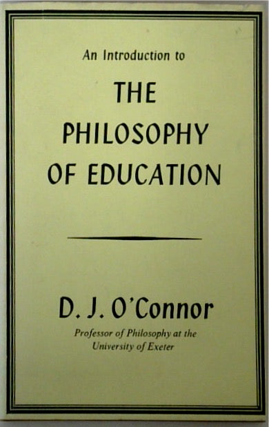 An Introduction to the Philosophy of Education