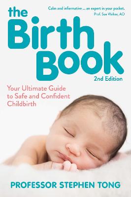 The Birth Book, 2nd Edition: Your Ultimate Guide to Safe and Confident Childbirth