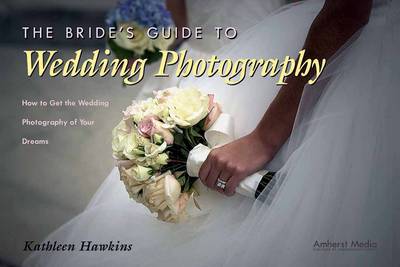 The Bride's Guide To Wedding Photography: How to get the Wedding