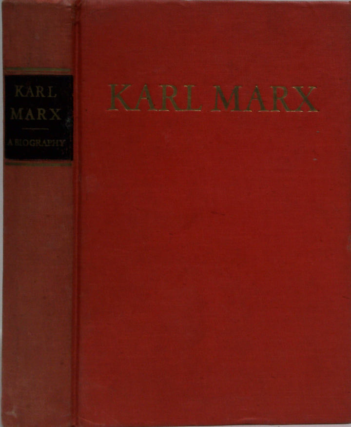 Karl Marx: A Biography