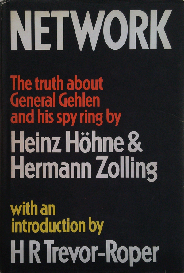 Network: The Truth About General Gehlen And His Spy Ring