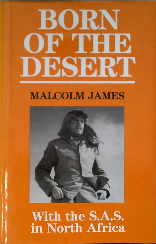 Born Of The Desert: With The S.A.S. In North Africa