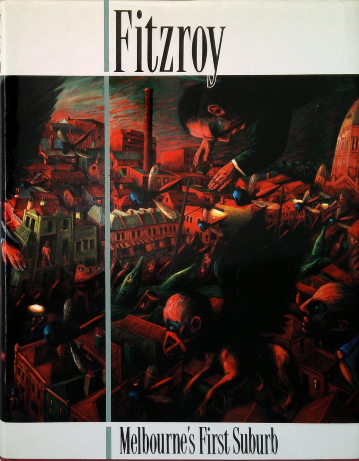 Fitzroy: Melbourne's First Suburb