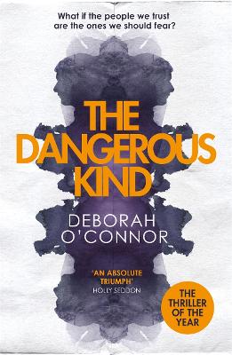 The Dangerous Kind: The thriller that will make you second-guess everyone you meet