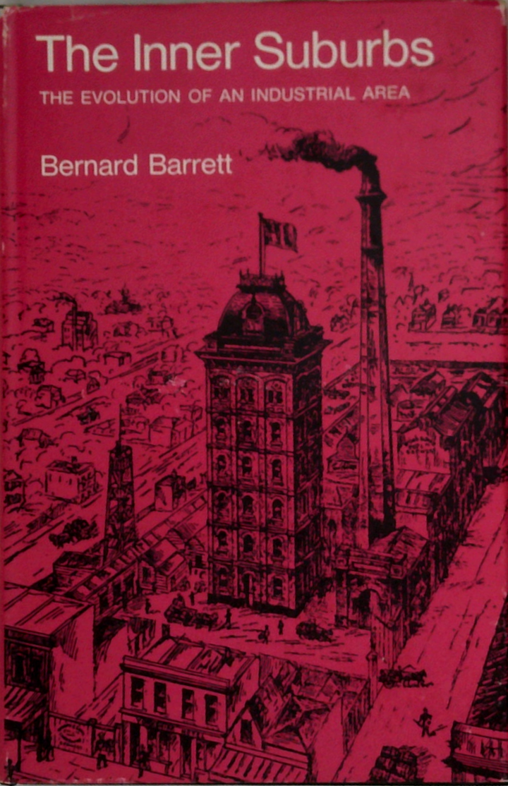 The Inner Suburbs: The Evolution Of An Industrial Area