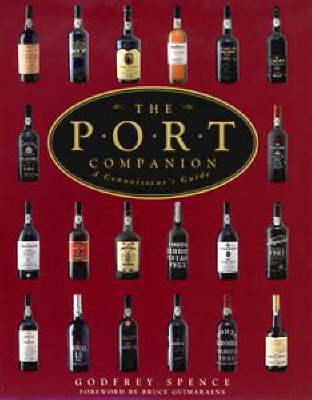The Port Companion: A Connoisseur's Guide