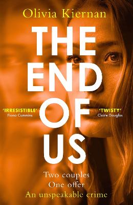 The End of Us: A twisty and unputdownable psychological thriller with a jaw-dropping ending