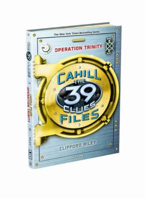 39 Clues: the Cahill Files: Operation Trinity