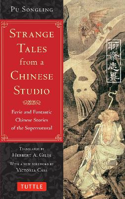 Strange Tales from a Chinese Studio: Eerie and Fantastic Chinese