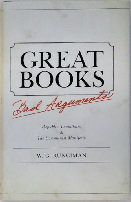 Great Books, Bad Arguments: Republic, Leviathan, and The Communist Manifesto