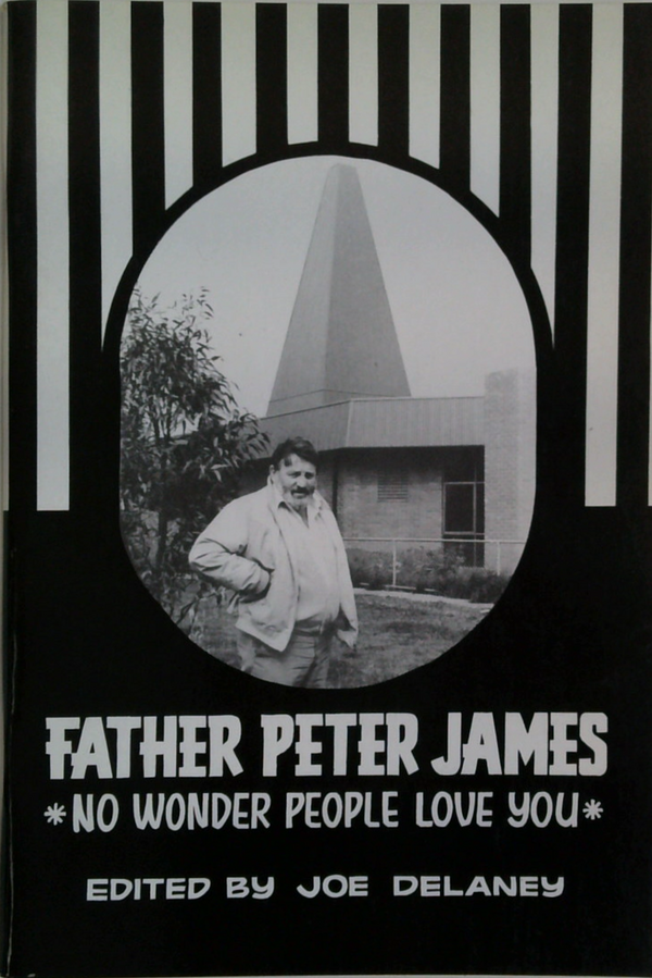 Father Peter James: No Wonder People Love You