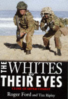 The Whites of Their Eyes: Experiences of Close Combat