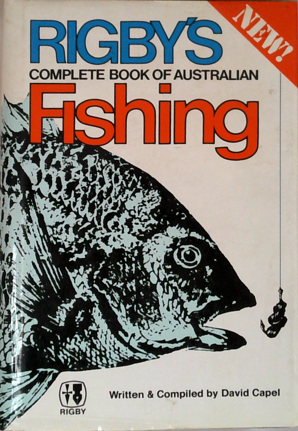 Rigby's Complete Book Of Australian Fishing