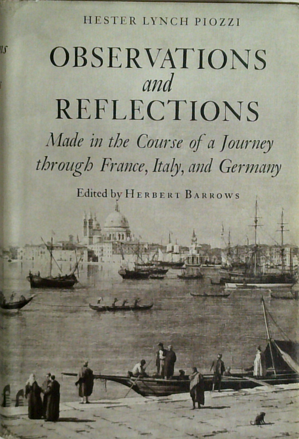 Observations and Reflections: Made In The Course Of A Journey Through France, Italy, And Germany