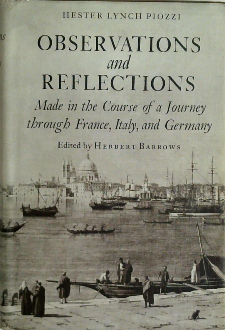 Observations and Reflections: Made In The Course Of A Journey Through France, Italy, And Germany
