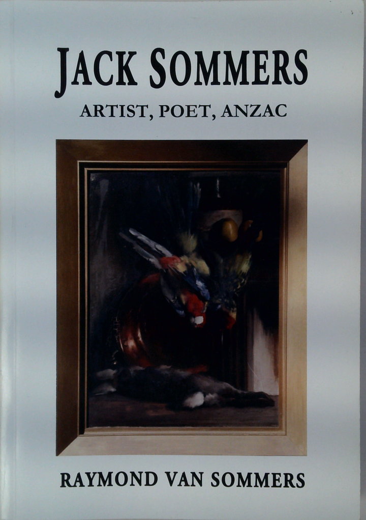 Jack Sommers: Artist, Poet, Anzac