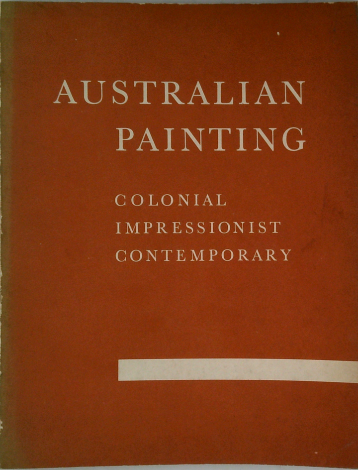 Australian Painting: Colonial Impressionist Contemporary