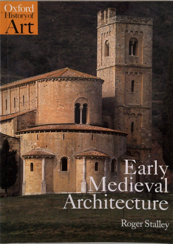 Oxford History Of Art: Early Medieval Architecture