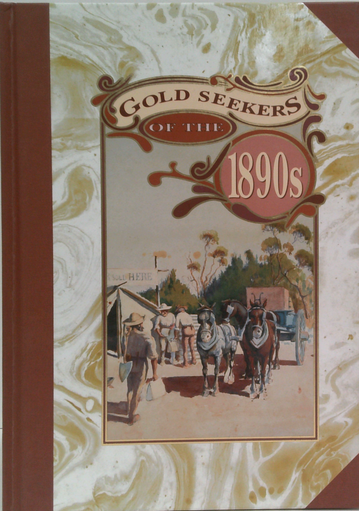 Gold Seekers Of The 1890s