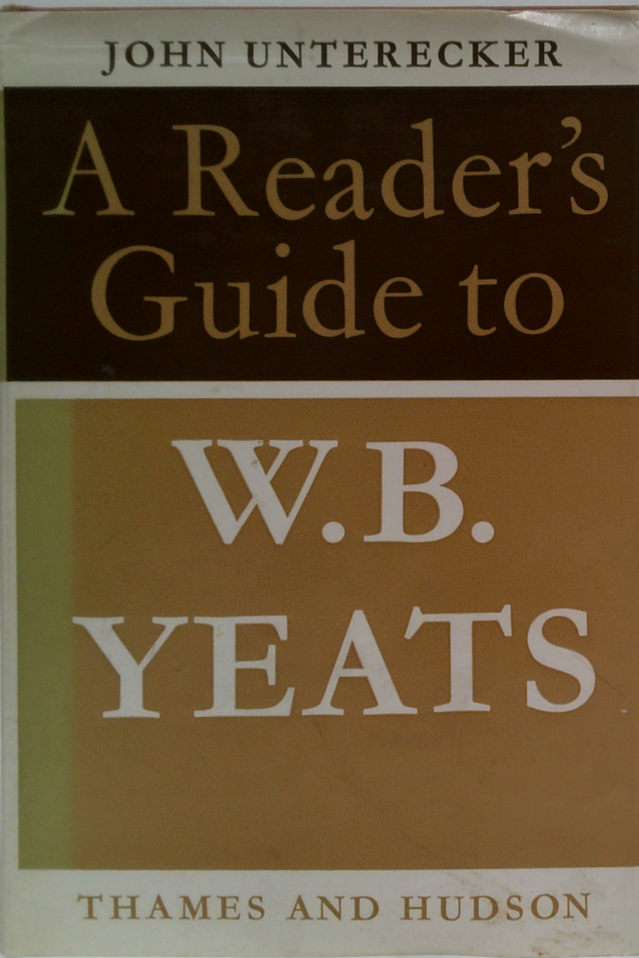A Reader's Guide To W.B. Yeats