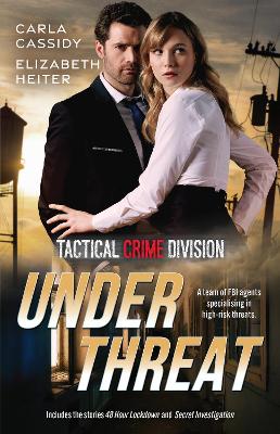 Tactical Crime Division: Under Threat/48 Hour Lockdown/Secret